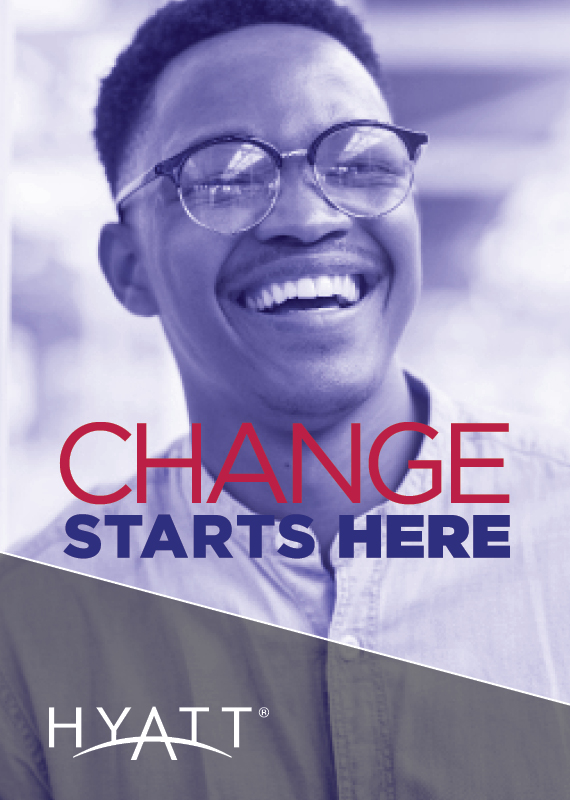 Change Starts Here by Hyatt