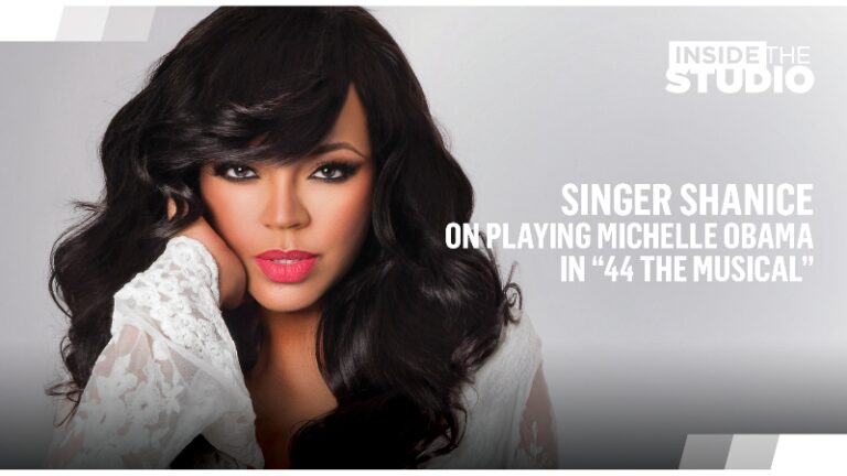 Singer Shanice on Playing Michelle Obama in “44 — The Musical”