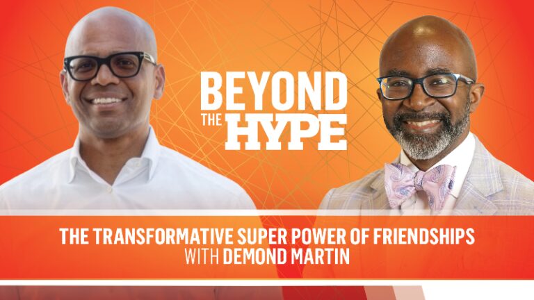 The Transformative Super Power of Friendships